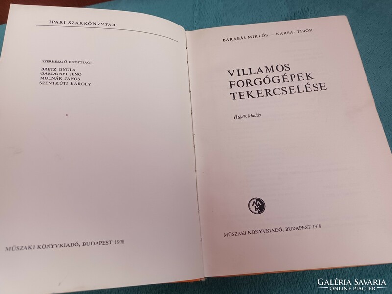 Villamos forgógépek tekercselése - Barabás Miklós Karsai Tibor - 1978 - Műszaki Könyvkiadó