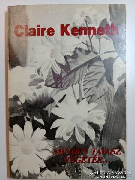 Claire Kenneth - Minden ​tavasz véget ér