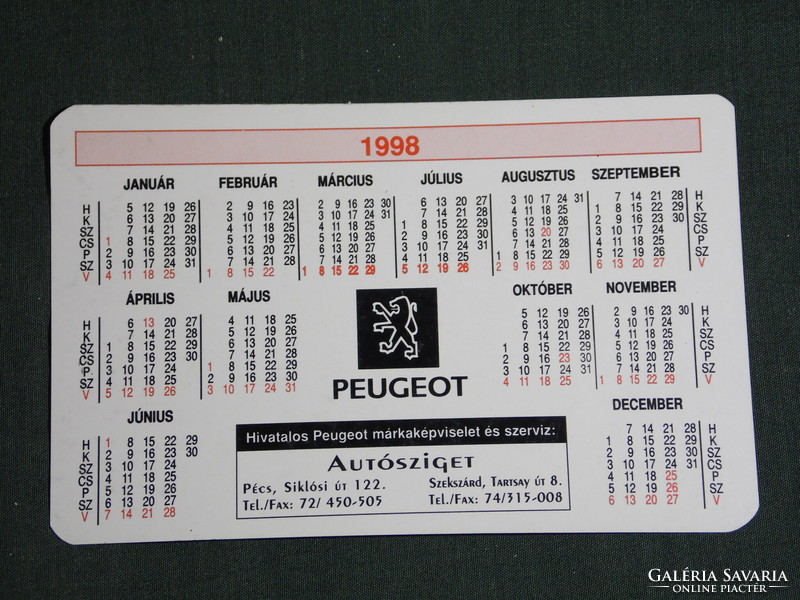 Kártyanaptár, Peugeot autósziget márkakereskedés, szerviz, Pécs, Szekszárd,1998, (6)