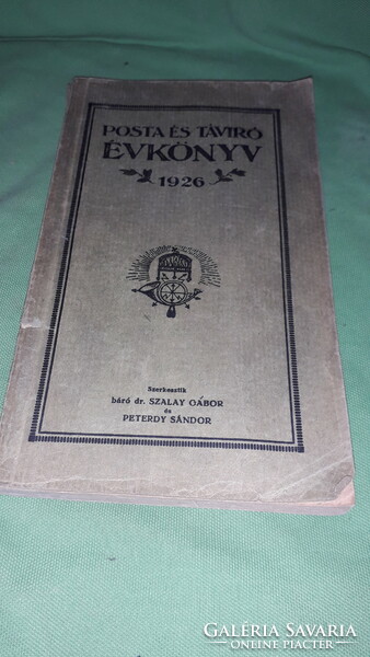 1926. Dr. báró Szalay Gábor - Posta- és táviró évkönyv 1926 könyv képek szerint POSTÁS KULTÚREGYLET