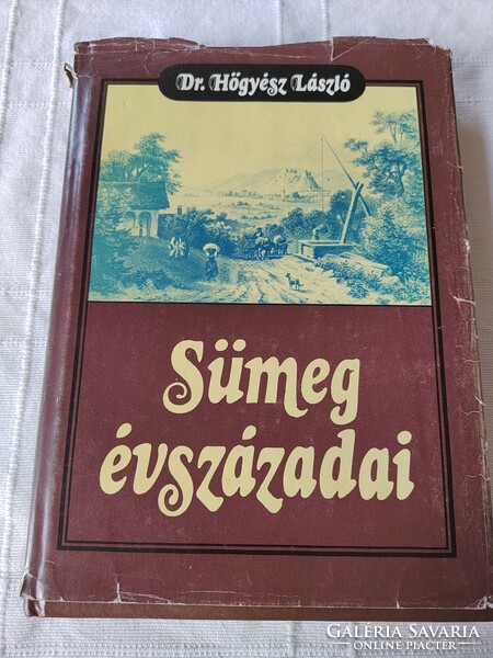 László Hőgyész: centuries of sümeg - autographed