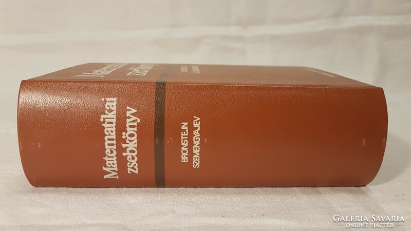 MATEMATIKAI ZSEBKÖNYV I.N. BRONSTEJN K.A. SZEMENGYAJEV Szép állapotban!