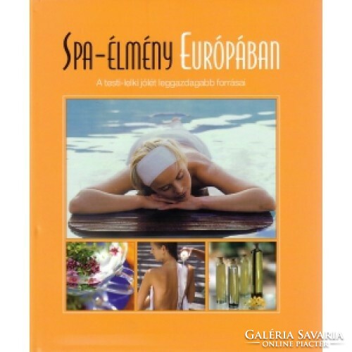 Spa experience in Europe - the richest sources of physical and mental well-being