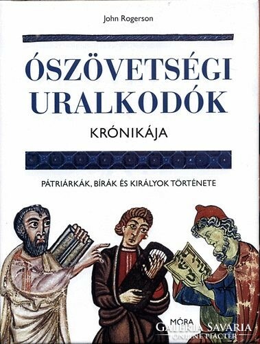 Ószövetségi uralkodók krónikája - Pátriárkák, bírák és királyok története