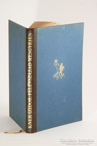 Izidor Kner in the middle of the half-century. Bibliophile half-leather binding. Kner with spreader. A respected copy.