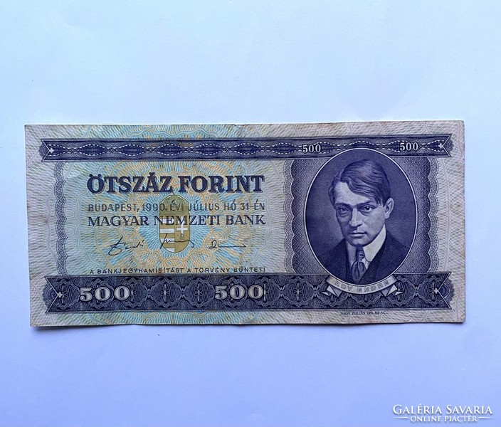 Five hundred forints 500 forints 1990. July 31. One of the last copies. It was last made in 1990