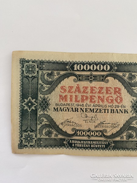 Százezer milpengő 100000 milpengő 1946 Nyomdahibás elcsúszott előlap és hátlap, ropogós