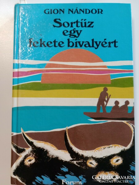 Nándor Gion - firing for a black buffalo (St. Thomas stories 2.)