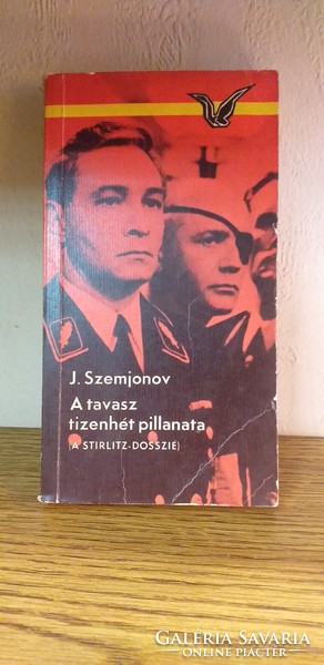 Szemjonov, Julian - A tavasz tizenhét pillanata (A Stirlitz-dosszié)