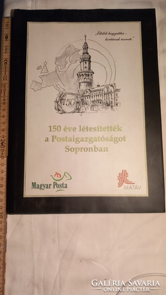 A book dealing with the postal history of Sopron and its surroundings