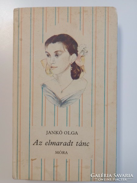Jankó Olga - Az ​elmaradt tánc