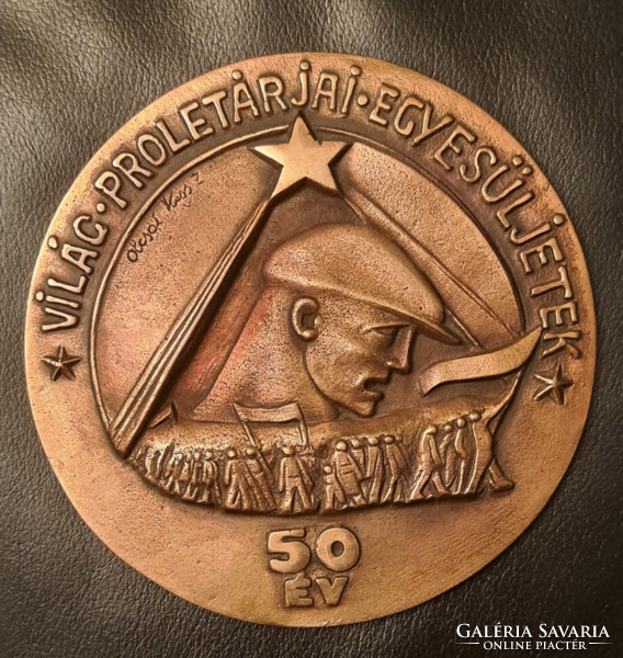 Olcsai little zoltan proletarians of the world unite. 50 Years, with coin holder