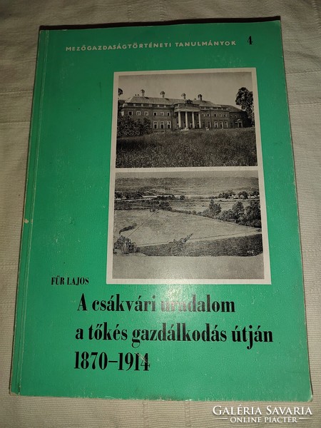 Lajos Für: the Csákvár estate through capitalist farming 1870-1914.