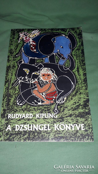 1981. Rudyard Kipling - the jungle book book according to the pictures mora