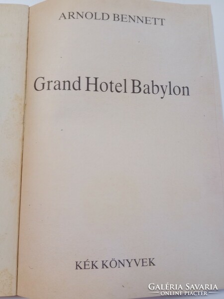 Arnold Bennett - Grand ​Hotel Babylon