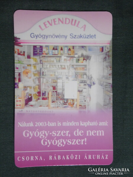 Kártyanaptár, Levendula gyógynövény szaküzlet, Csorna, Rábaközi áruház , 2003, (6)