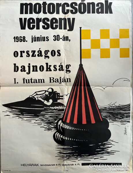 1968 motorcsónak verseny  reklám plakát poszter offset - Litografia -,Baja