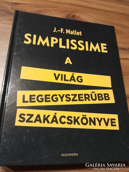 Simplissime - A világ legegyszerűbb szakácskönyve  -Jean-François Mallet  4000 Ft