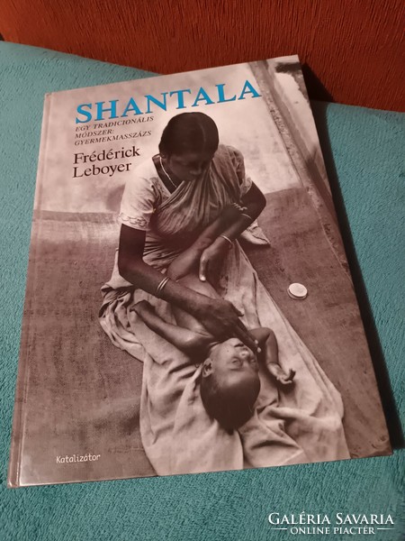 Frédérick leboyer: shantala (a traditional method: child massage) - 2004 - rare