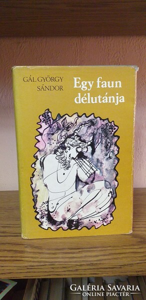 Gál György Sándor - Egy faun délutánja