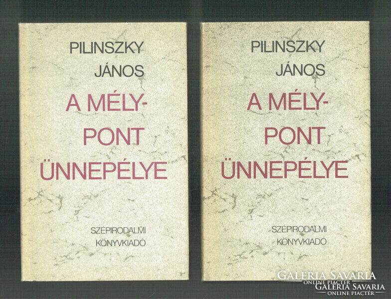 Pilinszky János A mélypont ünnepélye 1-2.Szépirodalmi Könyvkiadó