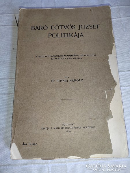 Dr. Bihari Károly: Báró Eötvös József politikája