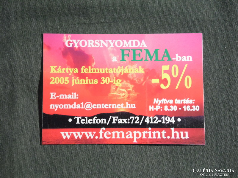 Kártyanaptár, kisebb méret, FEMA áruház gyorsnyomda, Pécs, 2005, (6)