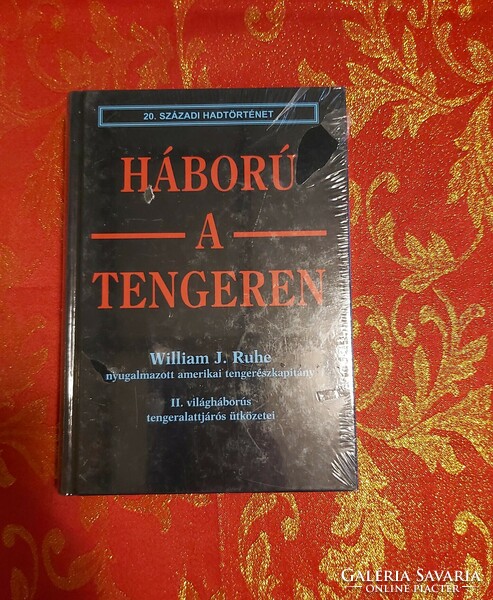 William J. Ruhe : Halál a tengereken - II. világháborús tengeralattjáró ütközet