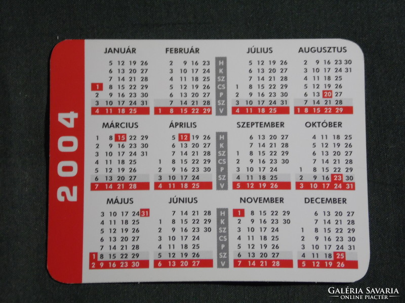 Card calendar, smaller size, non stop fortuna casino arcade, Pécs, Barcs, Szentkút, 2004, (6)