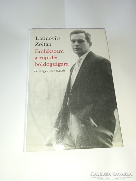 Latinovits Zoltán Emlékszem a röpülés boldogságára 1985 - Új, olvasatlan és hibátlan példány!!!