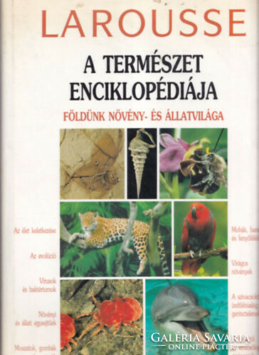 Larousse - encyclopedia of nature - flora and fauna of our land