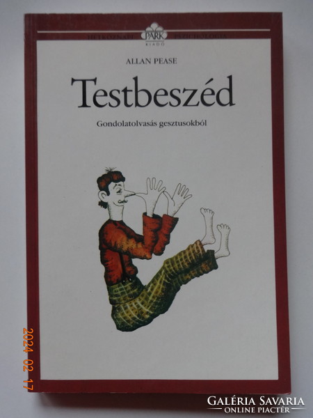 Allan Pease: TESTBESZÉD - gondolatolvasás gesztusokból