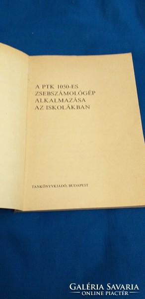 A PTK 1050-es zsebszámológép alkalmazása az iskolákban