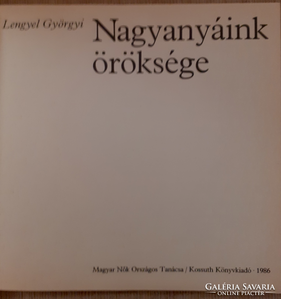 Inheritance of our grandmothers Gyorgyi Lengyel 1986