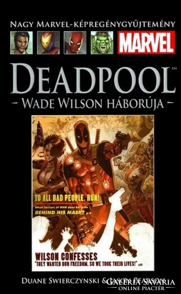 MARVEL 21 : Deadpool: Wade Wilson háborúja ( KÉPREGÉNY KÖNYV)