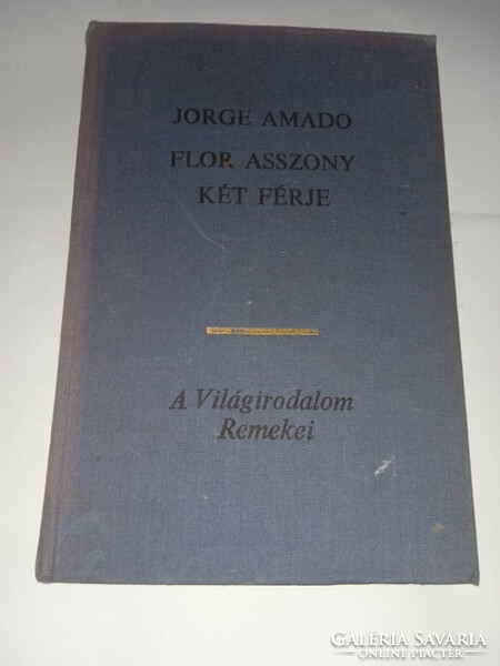 Jorge Amado - Flor asszony két férje Európa Könyvkiadó