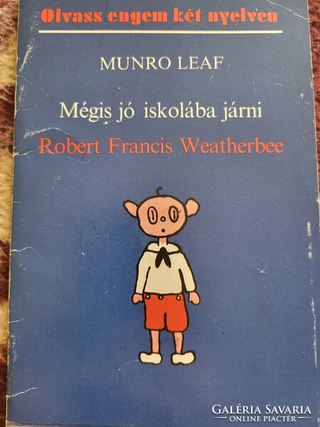Munro leaf: still good to go to school (read me in two languages)