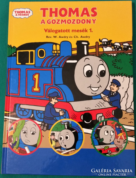 W.Awdry: Thomas the steam locomotive - selected stories 1. - Picture book