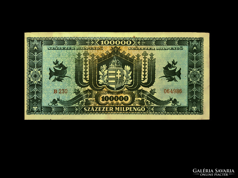 SZÁZEZER MILPENGŐ - 1946 - Inflációs bankjegy! - olvass!