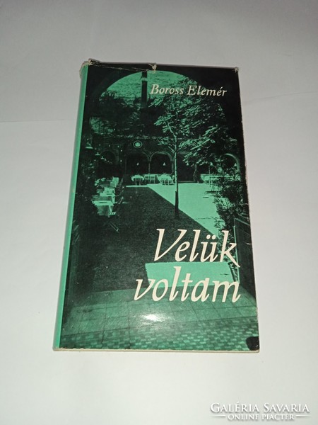 Boross Elemér - Velük voltam - Szépirodalmi Könyvkiadó