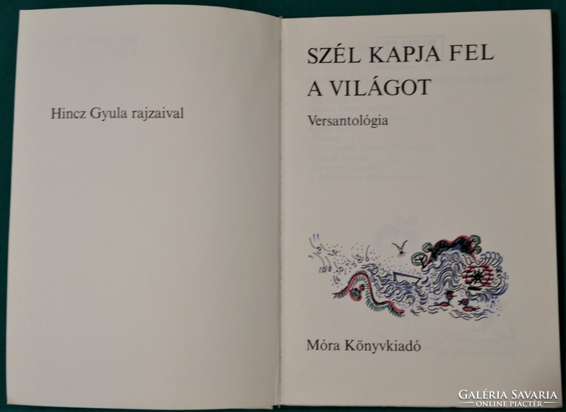 'Bihari Sándor: Szél kapja fel a világot - Hincz Gyula grafikáival > Versantológia