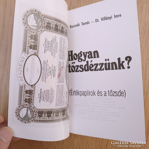 Hogyan tőzsdézzünk? (értékpapírok és a tőzsde) - Dr. Rusznák Tamás / Dr. Villányi Imre