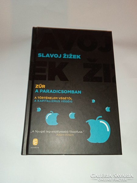 Slavoj Žižek - Zűr a Paradicsomban -  Új, olvasatlan és hibátlan példány!!!