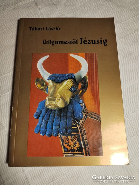 Tábori László: Gilgamestől Jézusig