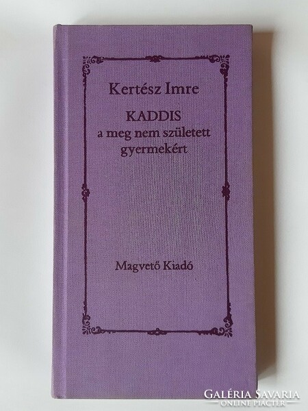 Imre Kertész kaddis for the unborn child