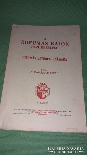 1930.cca Dr. Engländer Árpád -  Rheumás bajok házi kezelése könyv a képek szerint Novák Rudolf &Tsa.