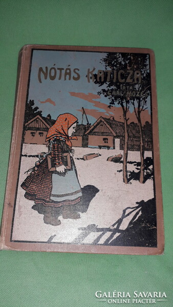 1906. Mózes Gaal - Katicza notás - the story of ragged miska book according to the pictures atheneum