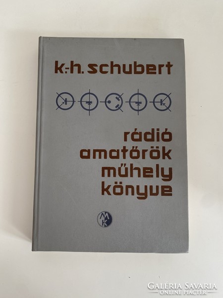 K.-H. Schubert radio amateurs workshop book 1966 technical book publisher Budapest