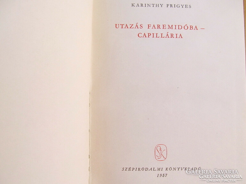 (1957) Karinthy Frigyes - Utazás Faremidóba / Capillária (újragondolt Gulliver utazásai) 1957