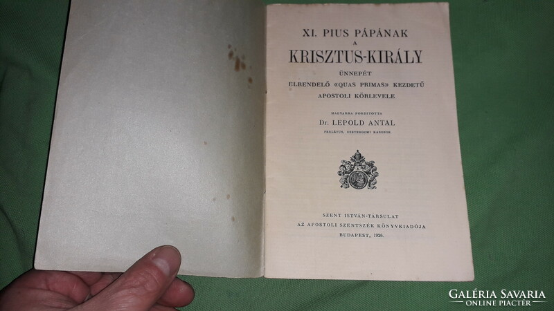 1926. Dr.Leopold Antal - XI.PIUS PÁPÁNAK - KRISZTUS KIRÁLY könyv képek szerint SZT. ISTVÁN TÁRSULAT